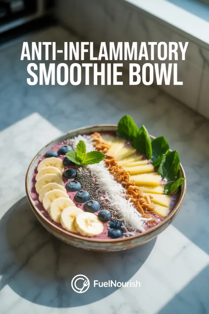 Anti-Inflammatory Smoothie Bowl