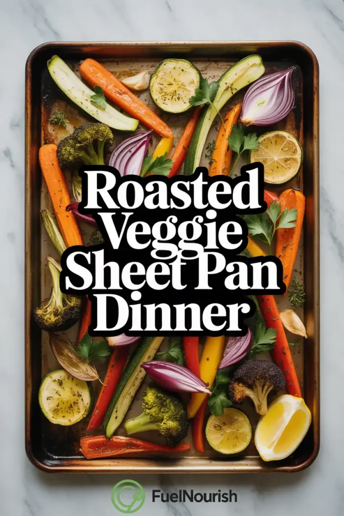 Roasted Veggie Sheet Pan Dinner